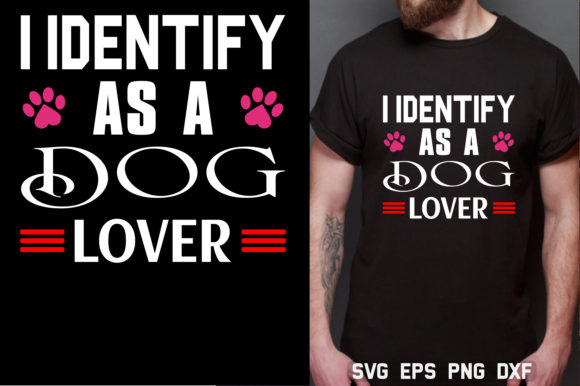 I Identify As a Dog Lover T Shirt Design: A Designer's Review
