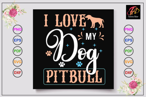 I Love My Pitbull-Dog: A Design Review